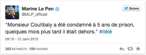Le Pen et ses fachos continuent leurs conneries sur la peine de prison du terroriste Coulibaly