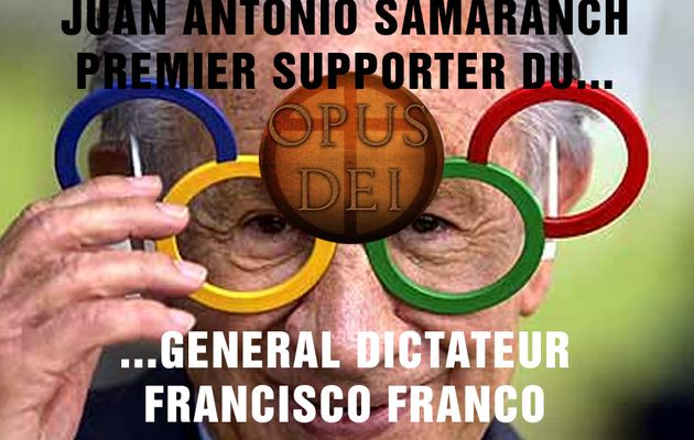 Jeux olympiques et Opus Dei : une longue histoire de financement commun